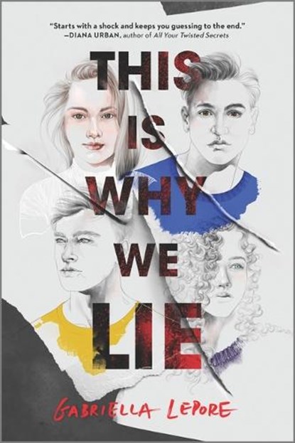This Is Why We Lie, Gabriella Lepore - Paperback - 9781335452757