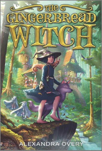 The Gingerbread Witch, Alexandra Overy - Paperback - 9781335453716