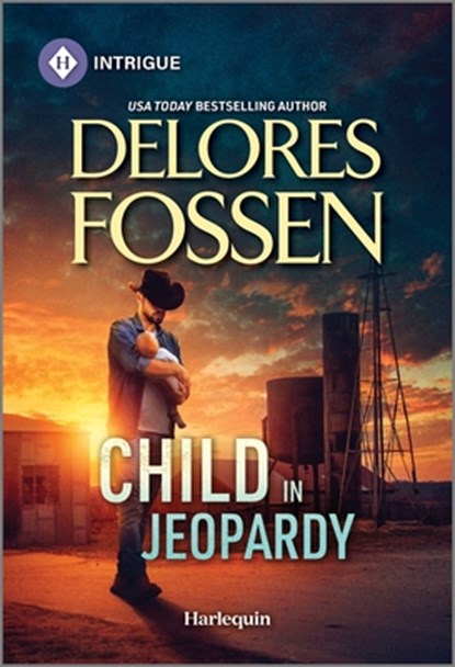 Child in Jeopardy, Delores Fossen - Paperback - 9781335457141