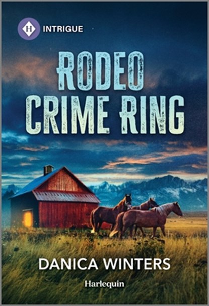 Rodeo Crime Ring, Danica Winters - Paperback - 9781335457486