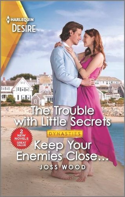 The Trouble with Little Secrets & Keep Your Enemies Close..., Joss Wood - Paperback - 9781335457806