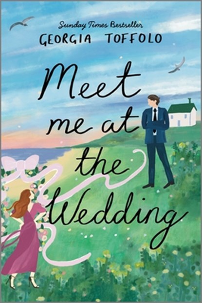 Meet Me at the Wedding, Georgia Toffolo - Paperback - 9781335458179