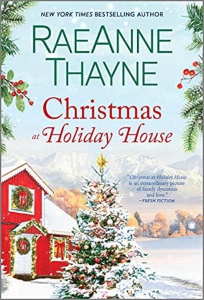 CHRISTMAS AT HOLIDAY HOUSE, RAEANNE THAYNE - Paperback - 9781335459985