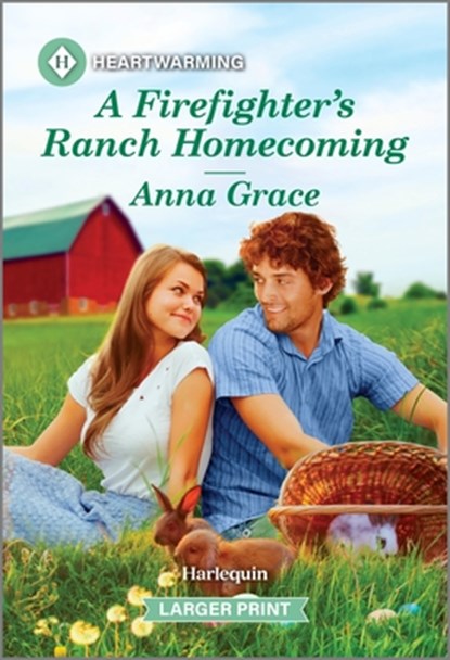 A Firefighter's Ranch Homecoming: A Clean and Uplifting Romance, Anna Grace - Paperback - 9781335460363