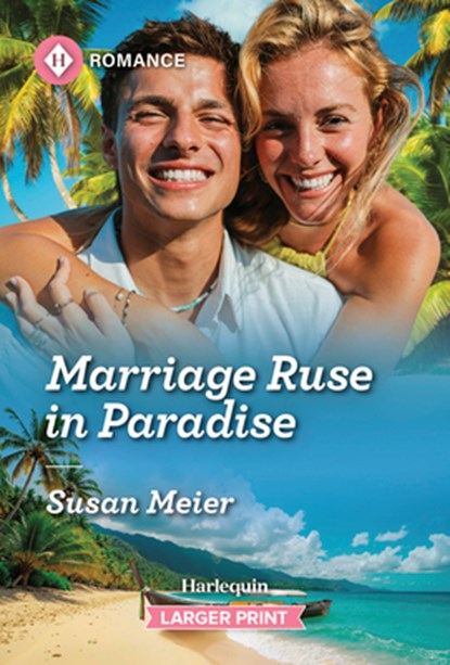 Marriage Ruse in Paradise, Susan Meier - Paperback - 9781335470874