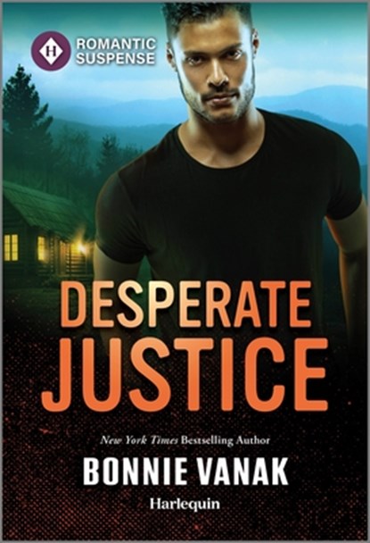 Desperate Justice, Bonnie Vanak - Paperback - 9781335471659