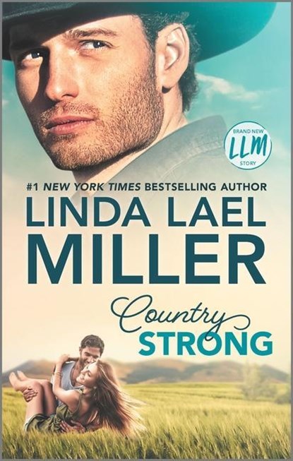 COUNTRY STRONG ORIGINAL/E, MILLER,  Linda Lael - Paperback - 9781335474599