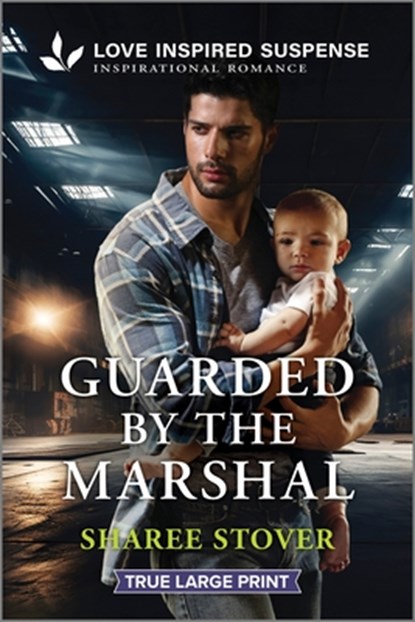 Guarded by the Marshal, Sharee Stover - Paperback - 9781335483867