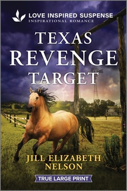 Texas Revenge Target, Jill Elizabeth Nelson - Paperback - 9781335483874