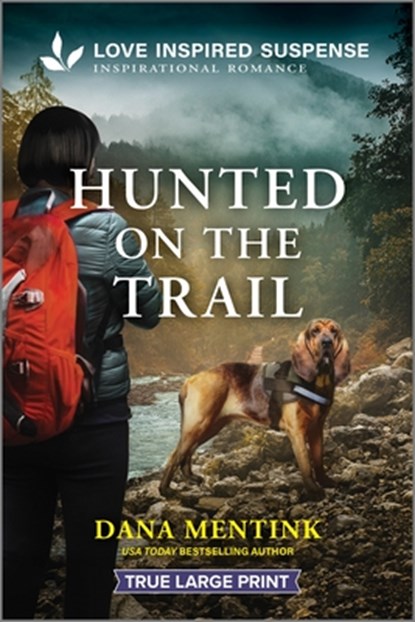 Hunted on the Trail, Dana Mentink - Paperback - 9781335483973
