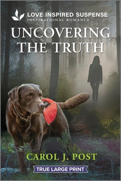 Uncovering the Truth, Carol J. Post - Paperback - 9781335484017