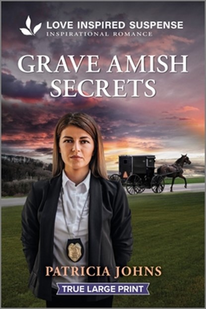 Grave Amish Secrets, Patricia Johns - Paperback - 9781335484031