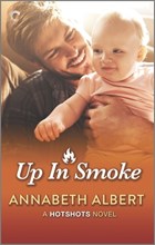 Up in Smoke: A Gay Firefighter Romance | Annabeth Albert | 