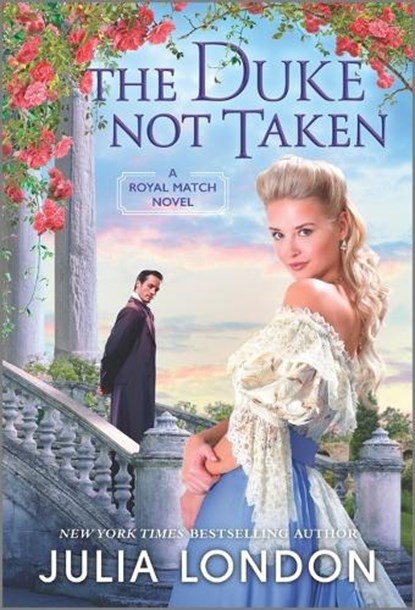 The Duke Not Taken: A Historical Romance, Julia London - Paperback - 9781335498205