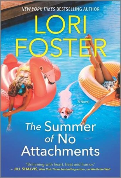 The Summer of No Attachments, Lori Foster - Paperback - 9781335506351