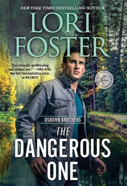 The Dangerous One, Lori Foster - Paperback - 9781335506375