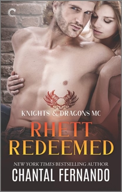 Rhett Redeemed: A Spicy Motorcycle Club Romance, Chantal Fernando - Paperback - 9781335530004