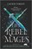 REBEL MAGES, LAURIE FOREST - Paperback - 9781335556776