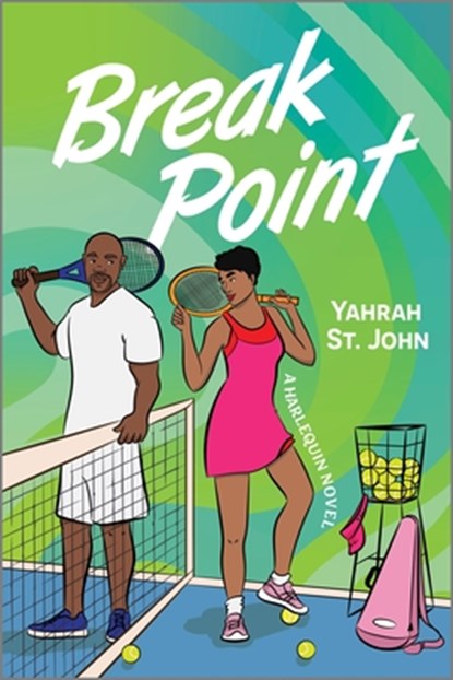 Break Point: A Spicy Second Chance Sports Romance, Yahrah St John - Paperback - 9781335574923