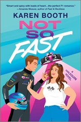 Not So Fast - Karen Booth - 9781335574985