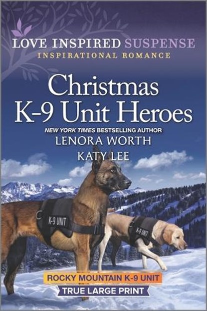 Christmas K-9 Unit Heroes, WORTH,  Lenora - Paperback - 9781335588746