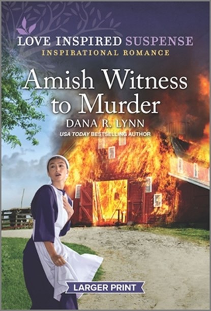 Amish Witness to Murder, Dana R. Lynn - Paperback - 9781335599551