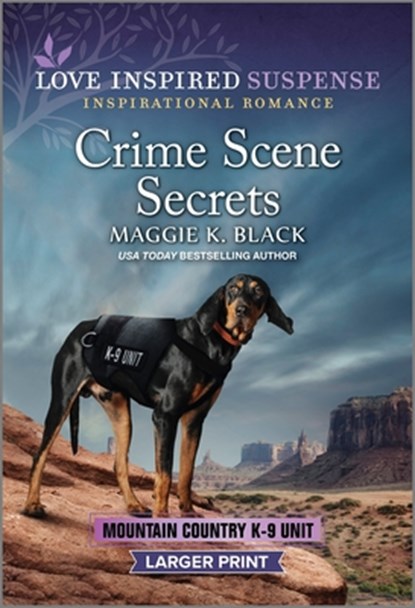 Crime Scene Secrets, Maggie K. Black - Paperback - 9781335599605