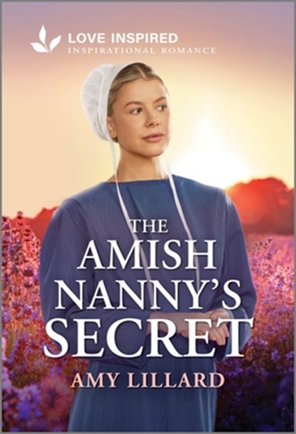 The Amish Nanny's Secret: An Uplifting Inspirational Romance, Amy Lillard - Paperback - 9781335621146