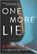 One More Lie, Amy Lloyd - Paperback - 9781335629029