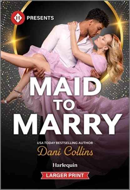 Maid to Marry, Dani Collins - Paperback - 9781335631701