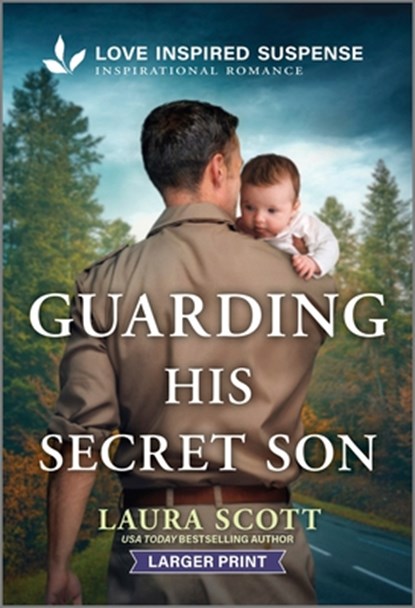Guarding His Secret Son, Laura Scott - Paperback - 9781335638151