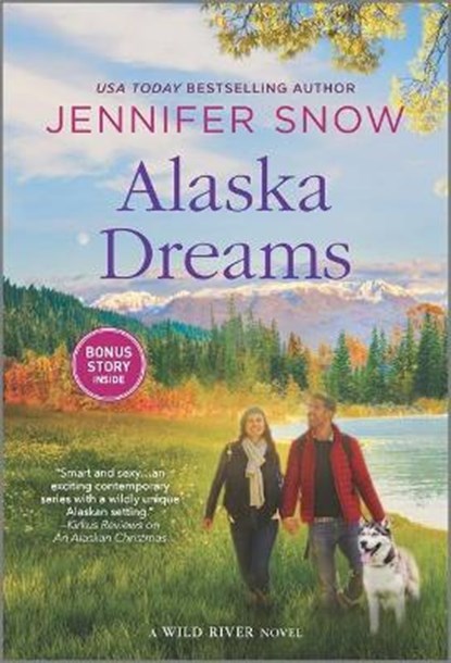 Alaska Dreams, Jennifer Snow - Paperback - 9781335639820