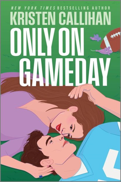 Only on Gameday, Kristen Callihan - Paperback - 9781335661289