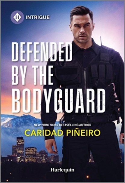 Defended by the Bodyguard, Caridad Piñeiro - Paperback - 9781335690098