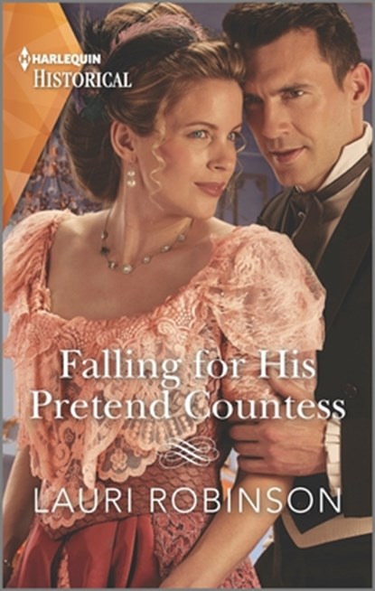 Falling for His Pretend Countess, Lauri Robinson - Paperback - 9781335723857