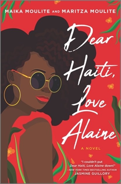 Dear Haiti, Love Alaine, Maika Moulite - Gebonden - 9781335777096
