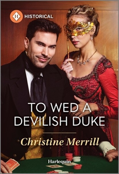 To Wed a Devilish Duke, Christine Merrill - Paperback - 9781335831385