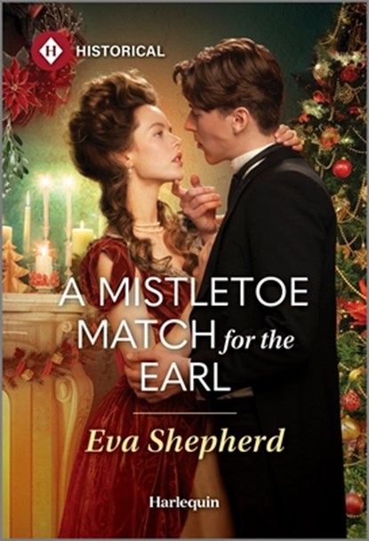 A Mistletoe Match for the Earl, Eva Shepherd - Paperback - 9781335831613