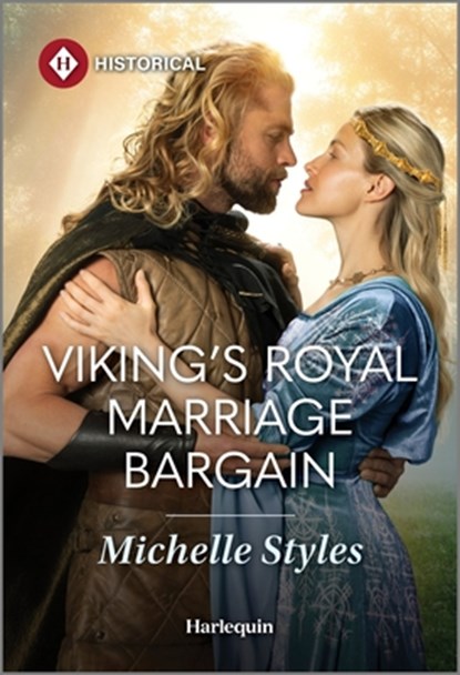 Viking's Royal Marriage Bargain, Michelle Styles - Paperback - 9781335831620