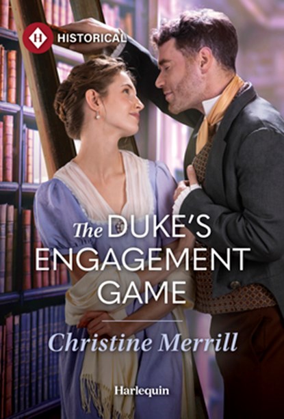 The Duke's Engagement Game, Christine Merrill - Paperback - 9781335831958