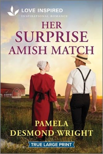 Her Surprise Amish Match: An Uplifting Inspirational Romance, Pamela Desmond Wright - Paperback - 9781335904522
