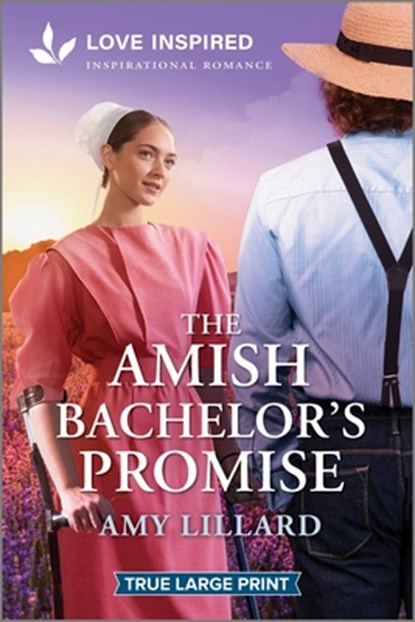 The Amish Bachelor's Promise: An Uplifting Inspirational Romance, Amy Lillard - Paperback - 9781335904881