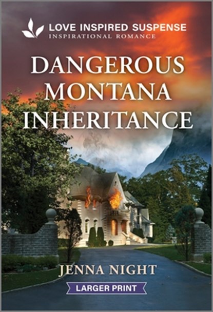 Dangerous Montana Inheritance, Jenna Night - Paperback - 9781335906274