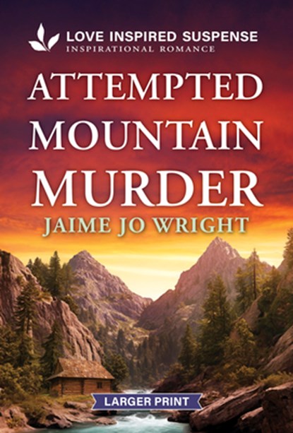 Attempted Mountain Murder, Jaime Jo Wright - Paperback - 9781335906823