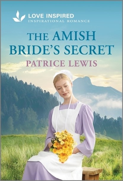 The Amish Bride's Secret: An Uplifting Inspirational Romance, Patrice Lewis - Paperback - 9781335937001