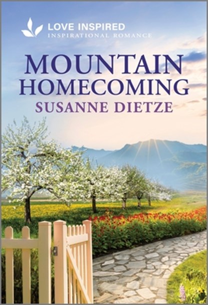 Mountain Homecoming: An Uplifting Inspirational Romance, Susanne Dietze - Paperback - 9781335937285