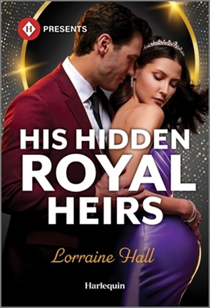 His Hidden Royal Heirs, Lorraine Hall - Paperback - 9781335939142