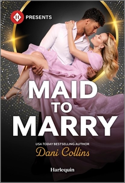 Maid to Marry, Dani Collins - Paperback - 9781335939678