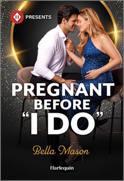 Pregnant Before I Do, Bella Mason - Paperback - 9781335939890