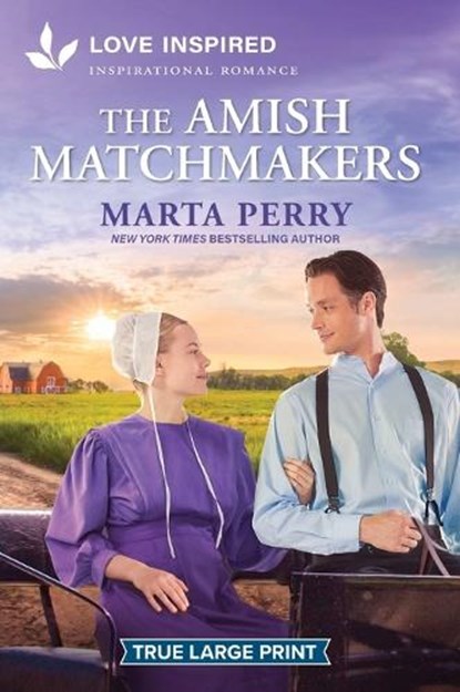 The Amish Matchmakers: An Uplifting Inspirational Romance, Marta Perry - Paperback - 9781335940070